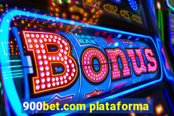 900bet.com plataforma